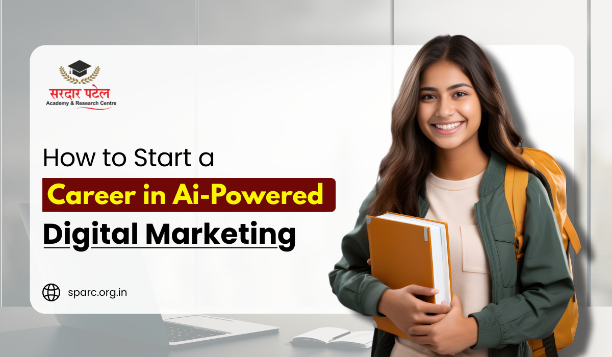 How to Start a Career in AI-Powered Digital Marketing