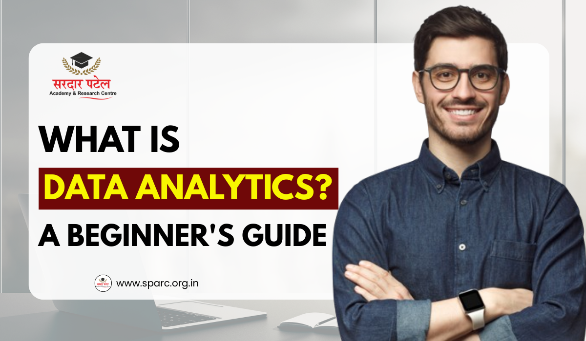 What is Data Analytics? A Beginner's Guide