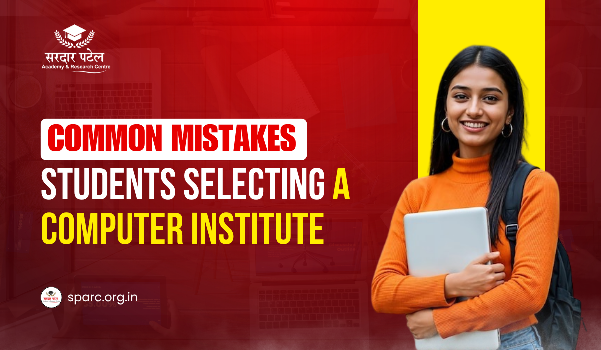 Common Mistakes Students Make While Selecting a Computer Institute