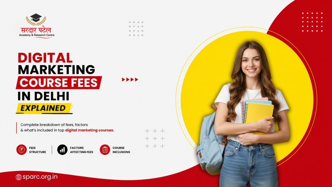Digital Marketing Course Fees in Delhi Explained