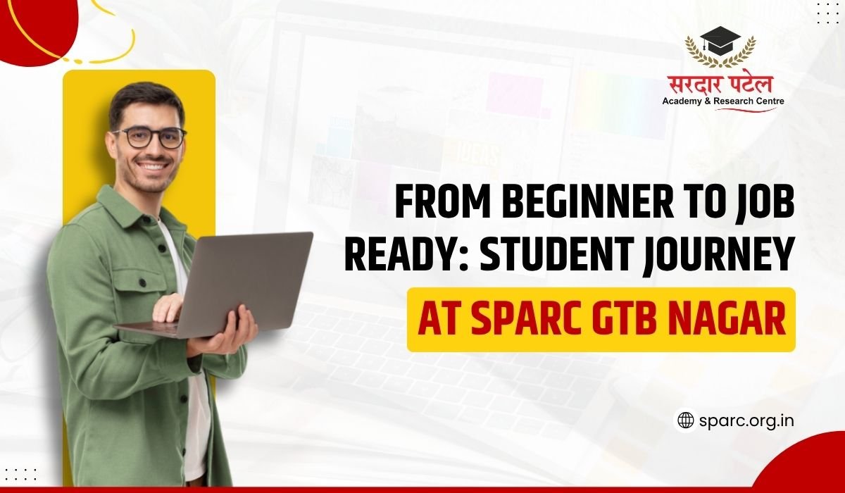 From Beginner to Job-Ready at Sardar Patel Academy