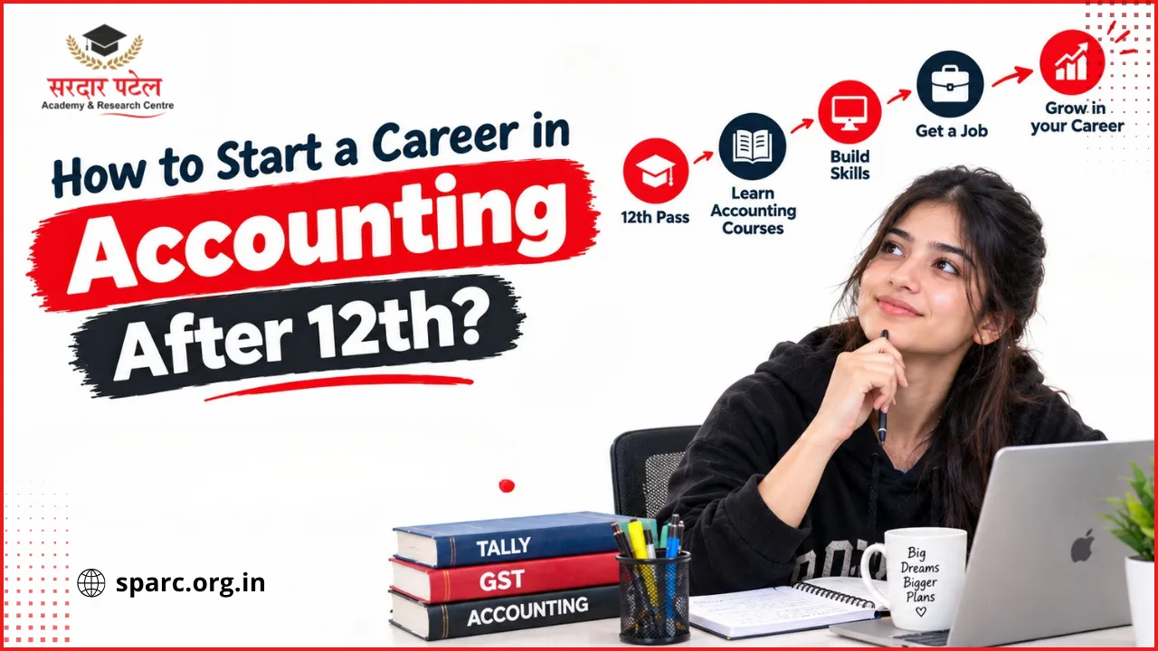 How to Start a Career in Accounting After 12th? Complete Roadmap