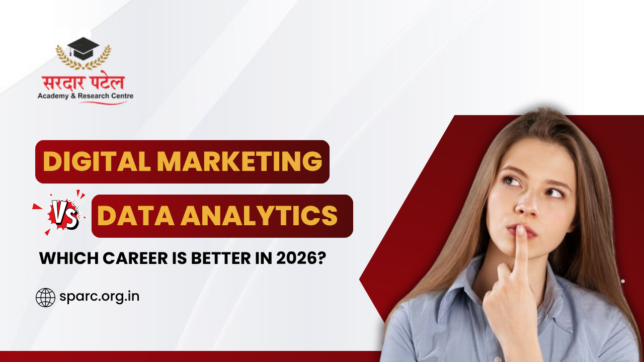 Digital Marketing vs Data Analytics: Which Career is Better in 2026?