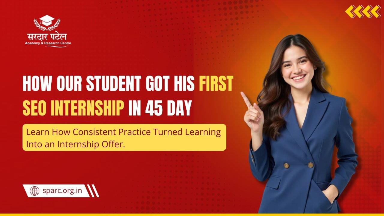 How Our Student Got His First SEO Internship in 45 Days