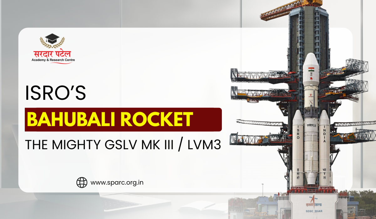 ISRO’s Bahubali Rocket – The Mighty GSLV Mk III / LVM3