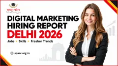 Delhi Digital Marketing Hiring Report 2026