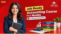 How to Become Job-Ready for an Accounting Career in 9 Months