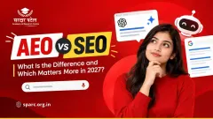 AEO vs SEO: What Is the Difference and Which Matters More in 2027?