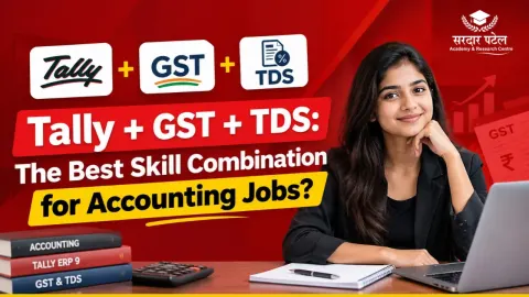 Tally + GST + TDS: The Best Skill Combination for Accounting Jobs?